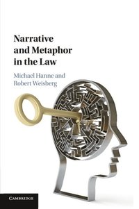 bokomslag Narrative and Metaphor in the Law
