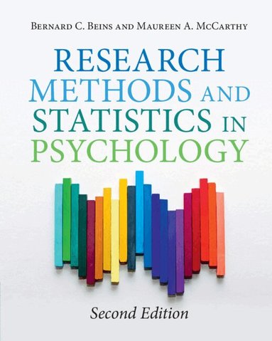 Bernard C. Beins, Maureen A. McCarthy - Research Methods and Statistics in Psychology, Häftad