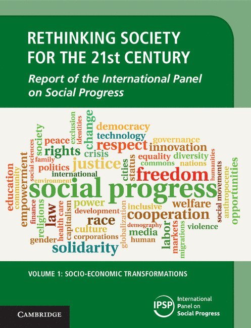 Rethinking Society for the 21st Century: Volume 1, Socio-Economic Transformations 1