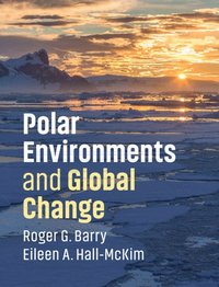 bokomslag Polar Environments and Global Change