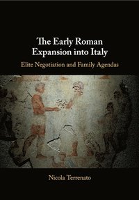 bokomslag The Early Roman Expansion into Italy