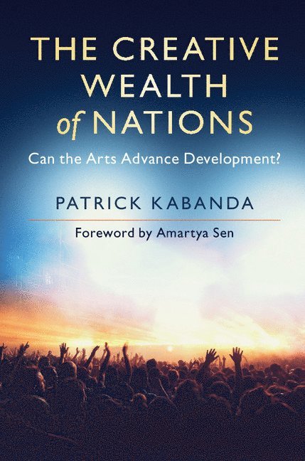 Patrick Kabanda - The Creative Wealth of Nations, Häftad