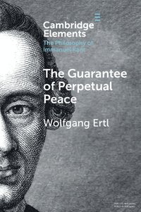 bokomslag The Guarantee of Perpetual Peace