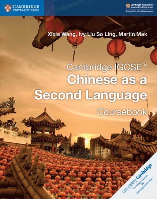 Cambridge IGCSE(TM) Chinese as a Second Language Coursebook