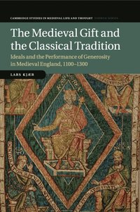 bokomslag The Medieval Gift and the Classical Tradition