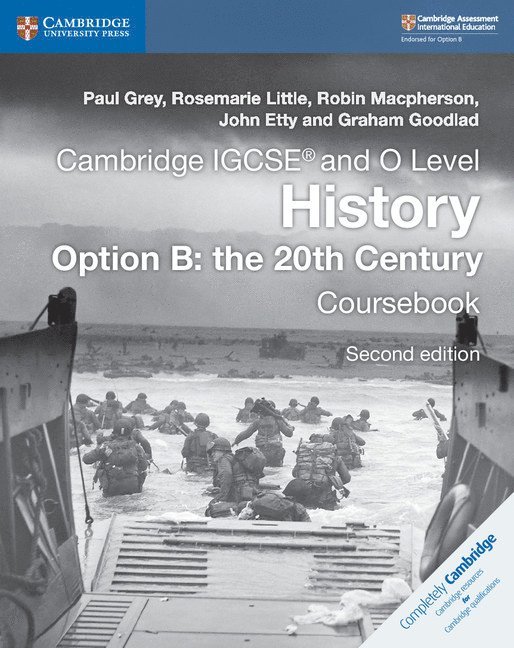 Cambridge IGCSE and O Level History Option B: the 20th Century Coursebook 1