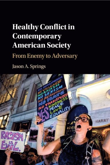 bokomslag Healthy Conflict in Contemporary American Society