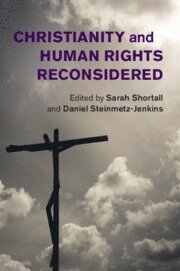 bokomslag Christianity and Human Rights Reconsidered