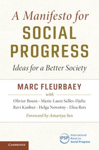 bokomslag A Manifesto for Social Progress: Ideas for a Better Society