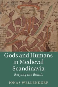 bokomslag Gods and Humans in Medieval Scandinavia