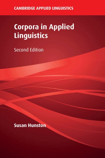Susan Hunston, Susan (University of Birmingham) Hunston - Corpora in Applied Linguistics, Häftad