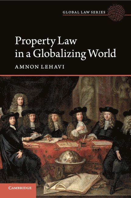 Property Law in a Globalizing World 1