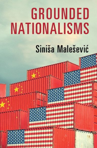 bokomslag Grounded Nationalisms