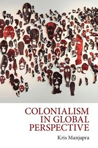 bokomslag Colonialism in Global Perspective