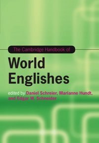 bokomslag The Cambridge Handbook of World Englishes