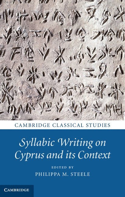 Syllabic Writing on Cyprus and its Context 1