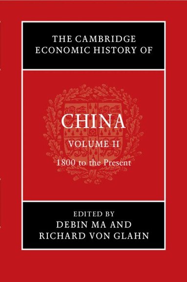 Debin Ma, Richard von Glahn - The Cambridge Economic History of China, Häftad