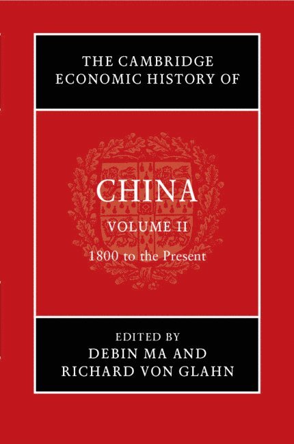 The Cambridge Economic History of China 1