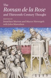 The 'Roman de la Rose' and Thirteenth-Century Thought 1