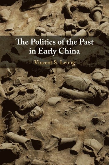 bokomslag Politics of the Past in Early China