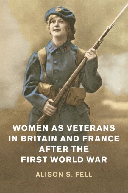 Women as Veterans in Britain and France after the First World War 1