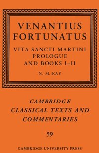 bokomslag Venantius Fortunatus: Vita Sancti MartiniPrologue and Books I-II