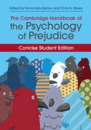 Fiona Kate Barlow, Chris G. Sibley, Fiona Kate (University of Queensland) Barlow, Chris G. (University of Auckland) Sibley - Cambridge Handbook of the Psychology of Prejudice, Häftad