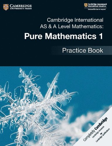 bokomslag Cambridge International AS & A Level Mathematics: Pure Mathematics 1 Practice Book