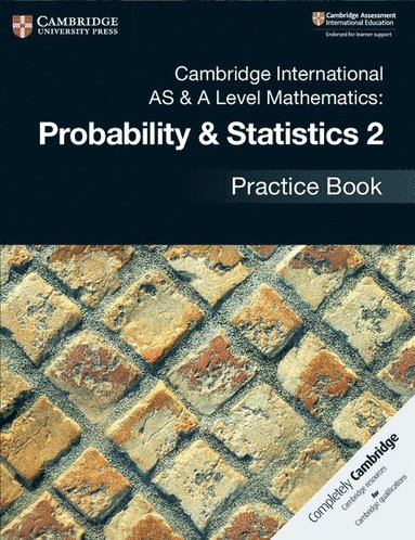 bokomslag Cambridge International AS & A Level Mathematics: Probability & Statistics 2 Practice Book