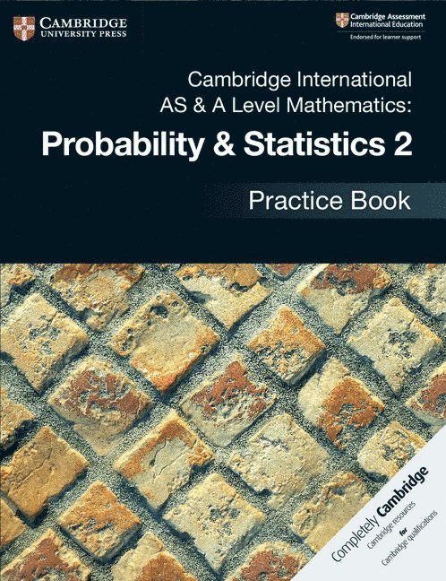 Jayne Kranat - Cambridge International AS & A Level Mathematics: Probability & Statistics 2 Practice Book, Häftad