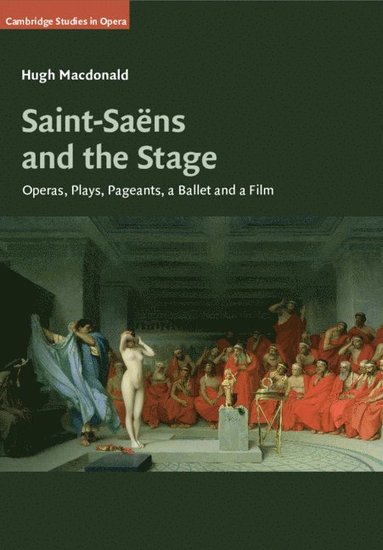 bokomslag Saint-Sans and the Stage