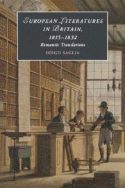 bokomslag European Literatures in Britain, 1815-1832: Romantic Translations