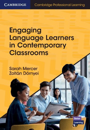 Sarah Mercer, Zoltán Dörnyei - Engaging Language Learners in Contemporary Classrooms, Häftad