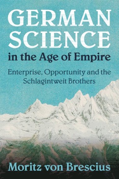 bokomslag German Science in the Age of Empire