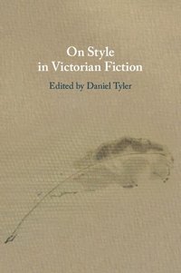 bokomslag On Style in Victorian Fiction