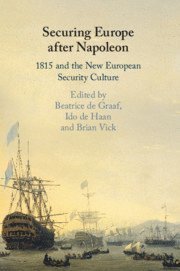 Securing Europe after Napoleon 1