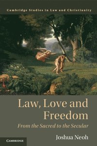 bokomslag Law, Love and Freedom