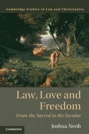 bokomslag Law, Love and Freedom