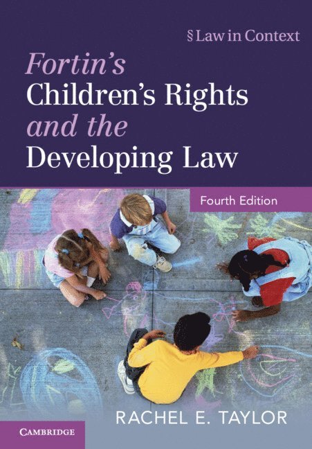 Fortin's Children's Rights and the Developing Law 1