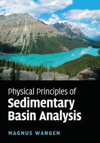 bokomslag Physical Principles of Sedimentary Basin Analysis