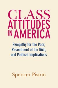 bokomslag Class Attitudes in America