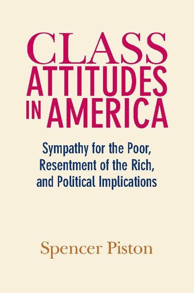bokomslag Class Attitudes in America