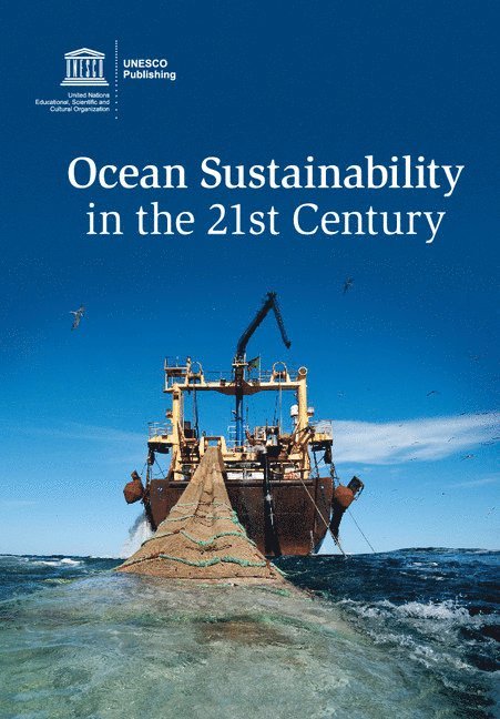 Ocean Sustainability in the 21st Century 1