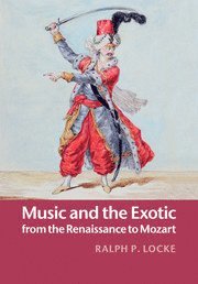 bokomslag Music and the Exotic from the Renaissance to Mozart