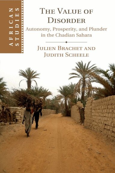 Julien Brachet, Judith Scheele - The Value of Disorder, Häftad