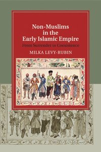 bokomslag Non-Muslims in the Early Islamic Empire