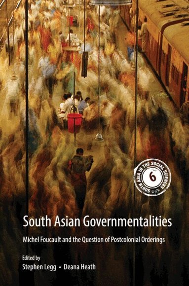 Stephen Legg, Deana Heath - South Asian Governmentalities, Häftad