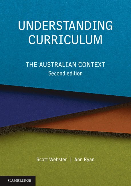 Scott Webster, Ann Ryan, Victoria) Webster, Scott (Deakin University, Victoria) Ryan, Ann (Deakin University - Understanding Curriculum, Häftad