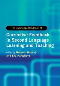 bokomslag The Cambridge Handbook of Corrective Feedback in Second Language Learning and Teaching