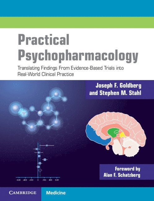Joseph F. Goldberg, Stephen M. Stahl, San Diego) Stahl, Stephen M. (University of California, Joseph Goldberg, Stephen Stahl - Practical Psychopharmacology, Häftad